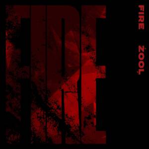 『ŹOOĻ - FIRE』収録の『FIRE』ジャケット