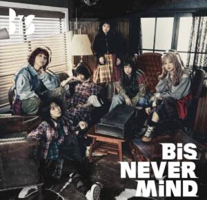 Cover art for『BiS - STiLL BE CHiLD』from the release『NEVER MiND』