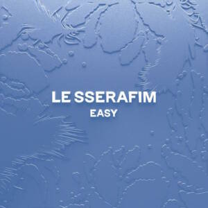 『LE SSERAFIM - EASY (English ver.)』収録の『EASY (English Ver.)』ジャケット