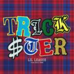 『LIL LEAGUE - Lollipop』収録の『TRICKSTER』ジャケット