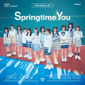 Cover art for『≠ME - Last Chance, Last Dance』from the release『Springtime In You』