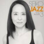Cover art for『Seiko Matsuda - Tears In Heaven』from the release『SEIKO JAZZ 3