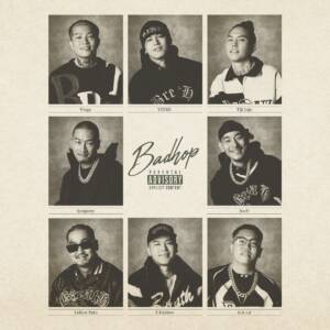 『BAD HOP - KAWASAKI SONG (feat. DJ TY-KOH, Bark, T-Pablow, Benjazzy, JJJ, BIM & A-THUG)』収録の『BAD HOP (THE FINAL Edition)』ジャケット