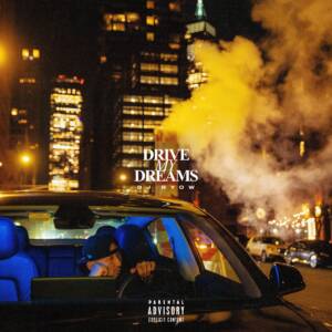 『DJ RYOW - Trust (feat. KONA ROSE & IO)』収録の『DRIVE MY DREAMS』ジャケット