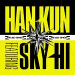 Cover art for『HAN-KUN - HEAD SHOT feat. SKY-HI』from the release『HEAD SHOT feat. SKY-HI