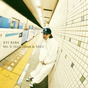 『Kvi Baba - Ms. U (feat. idom & SALU)』収録の『Ms. U (feat. idom & SALU)』ジャケット