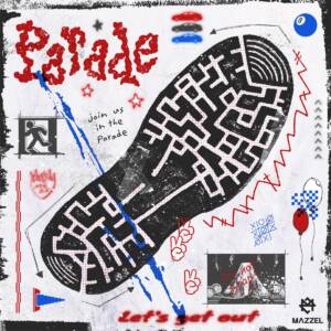 『MAZZEL - Ain't no fun』収録の『Parade』ジャケット