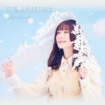 Cover art for『Miho Okasaki - カナタボシ』from the release『DREAMING