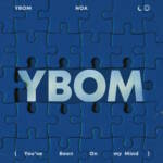 Cover art for『NOA - YBOM (You've Been On my Mind)』from the release『YBOM』