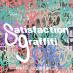 『WHITE SCORPION - Satisfaction graffiti』収録の『Satisfaction graffiti』ジャケット