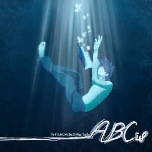 『Hi-Fi Un!corn - ABC is』収録の『ABC is』ジャケット