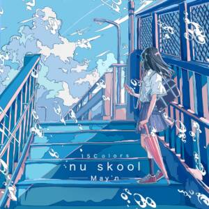 Cover art for『May'n - Life Progressive Tense』from the release『15Colors -nu skool-』