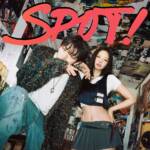 Cover art for『ZICO - SPOT! (feat. JENNIE)』from the release『SPOT! (feat. JENNIE)』