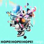 Cover art for『meiyo - HOPE!HOPE!HOPE!』from the release『HOPE!HOPE!HOPE!