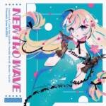 Cover art for『DAZBEE - Lovestruck』from the release『NEWTRO WAVE