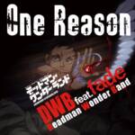 『DWB feat. fade - One Reason』収録の『One Reason』ジャケット