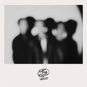 Cover art for『LET ME KNOW - 1800』from the release『1800』