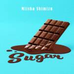 『清水美依紗 - Sugar』収録の『Sugar』ジャケット