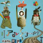 Cover art for『nano.RIPE - Real World』from the release『Real World』