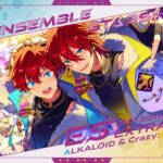 『Crazy:B - Foolish Alien』収録の『あんさんぶるスターズ!! ESアイドルソング Extra ALKALOID & Crazy:B』ジャケット