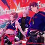 『BAE - Vroom×3』収録の『Before Anyone Else』ジャケット