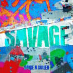 『RAISE A SUILEN - Ray of hope』収録の『SAVAGE』ジャケット