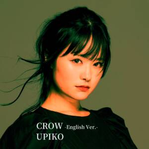 Cover art for『UPIKO - CROW -English ver.-』from the release『CROW -English ver.-』