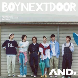 『BOYNEXTDOOR - IF I SAY, I LOVE YOU』収録の『AND,』ジャケット