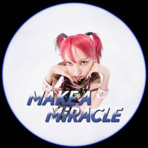 Cover art for『LiSA - MAKE A MiRACLE』from the release『MAKE A MiRACLE』