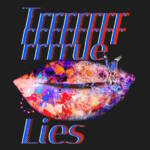 Cover art for『Ling tosite sigure - Trrrrrrrrrrrrrrrrrrrue Lies』from the release『Trrrrrrrrrrrrrrrrrrrue Lies