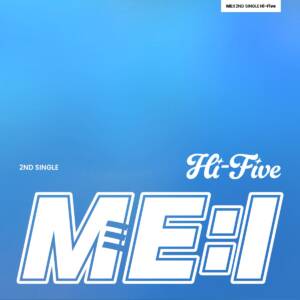 Cover art for『ME:I - Hi-Five』from the release『Hi-Five』