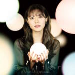 Cover art for『Marina Horiuchi - Glitter』from the release『Glitter』