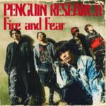 Cover art for『PENGUIN RESEARCH - Fire and Fear』from the release『Fire and Fear