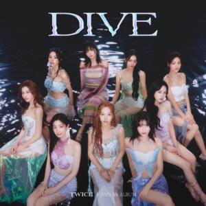 『TWICE - Echoes of heart』収録の『DIVE』ジャケット