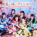 Cover art for『Cho Tokimeki♡Sendenbu - Saijoukyuu ni Kawaii no!』from the release『Saijoukyuu ni Kawaii no!』