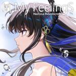 Cover art for『Nerissa Ravencroft - SHATTER』from the release『In My Feelings』