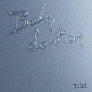 『三代目 J Soul Brothers from EXILE TRIBE - Baby don't cry』収録の『Baby don't cry』ジャケット