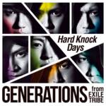 Cover art for『GENERATIONS - Hard Knock Days』from the release『Hard Knock Days』