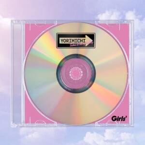 Cover art for『Girls2 - Yorimichi -Take it easy baby-』from the release『Yorimichi -Take it easy baby-』