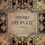『MADKID - Chaser』収録の『DROPOUT』ジャケット