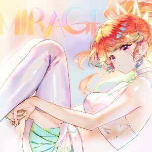 Cover art for『Takanashi Kiara - MIRAGE』from the release『MIRAGE』