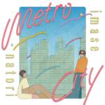 Cover art for『imase & natori - メトロシティ』from the release『Metrocity