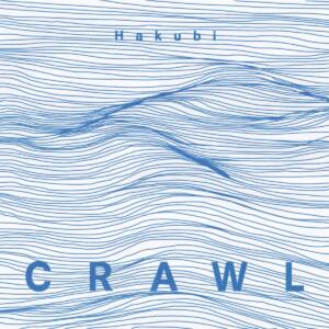 Cover art for『Hakubi - Crawl』from the release『Crawl』