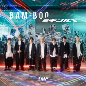 『IMP. - Out of Focus』収録の『BAM-BOO/ミチシルベ』ジャケット