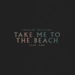 Cover image of『Imagine DragonsTake Me to the Beach feat. Ado』from the Album『』