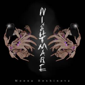 Cover art for『Moona Hoshinova - Nightmare』from the release『Nightmare』
