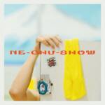 Cover art for『BotchiBoromaru - NE-CHU-SHOW』from the release『NE-CHU-SHOW