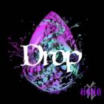 Cover art for『HANA - Drop』from the release『Drop