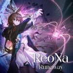 Cover art for『ReoNa - Runaway』from the release『Runaway』
