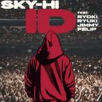 Cover art for『SKY-HI - ID feat. RYOKI, RYUKI, JIMMY, FELIP』from the release『ID feat. RYOKI, RYUKI, JIMMY, FELIP
